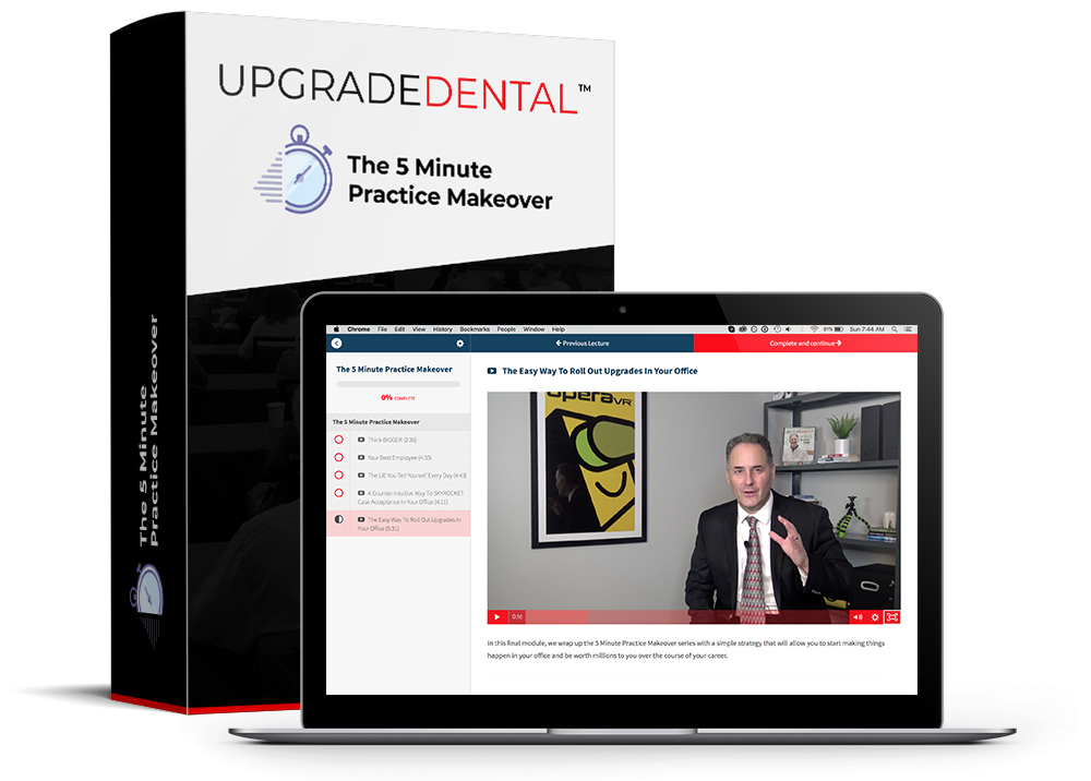 Upgrade your dental practice in 5 minutes per day